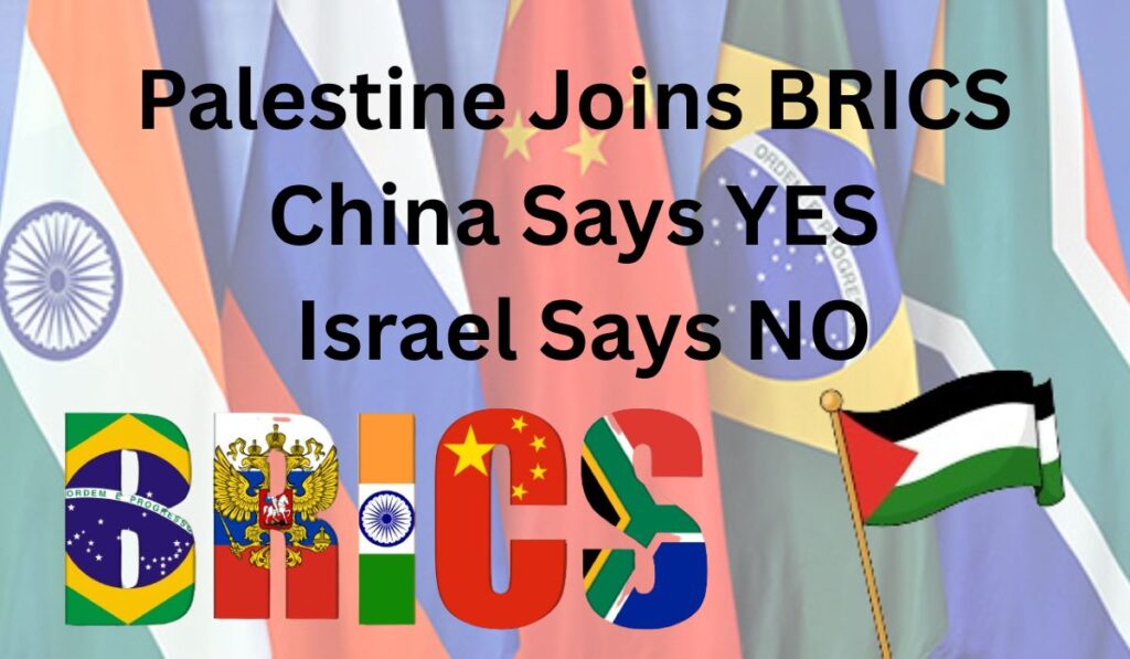 palestine-brics-membership-china-support