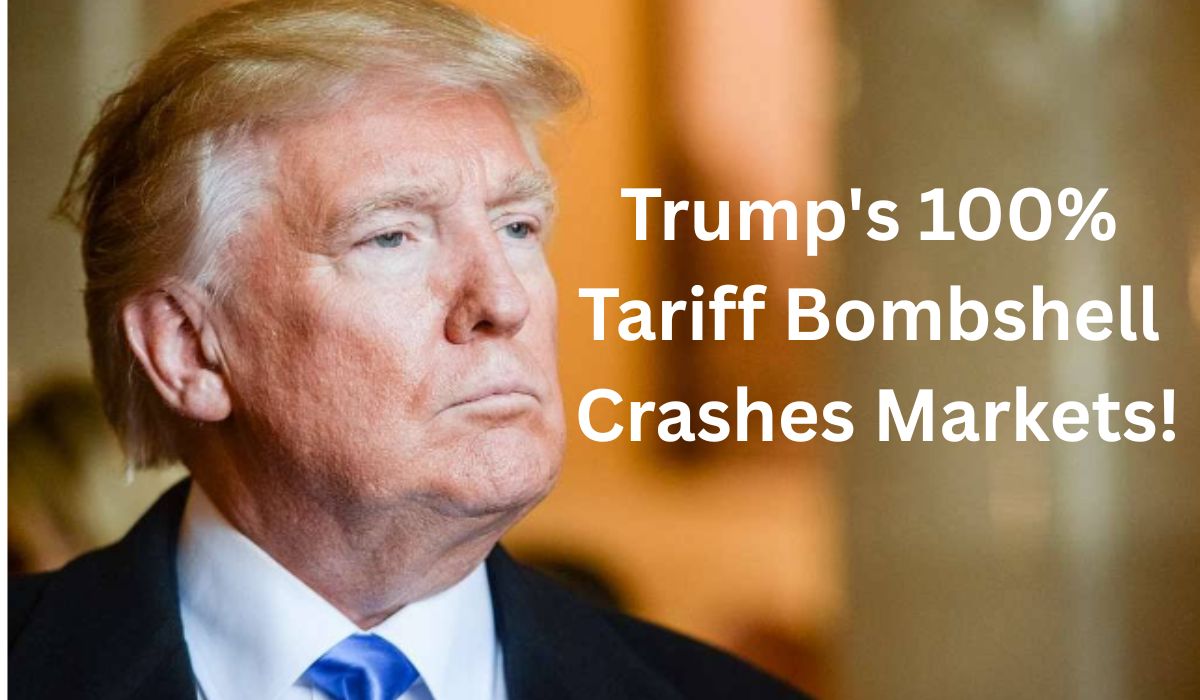 Trumps-100-Tariff-Bombshell-Crashes-Markets